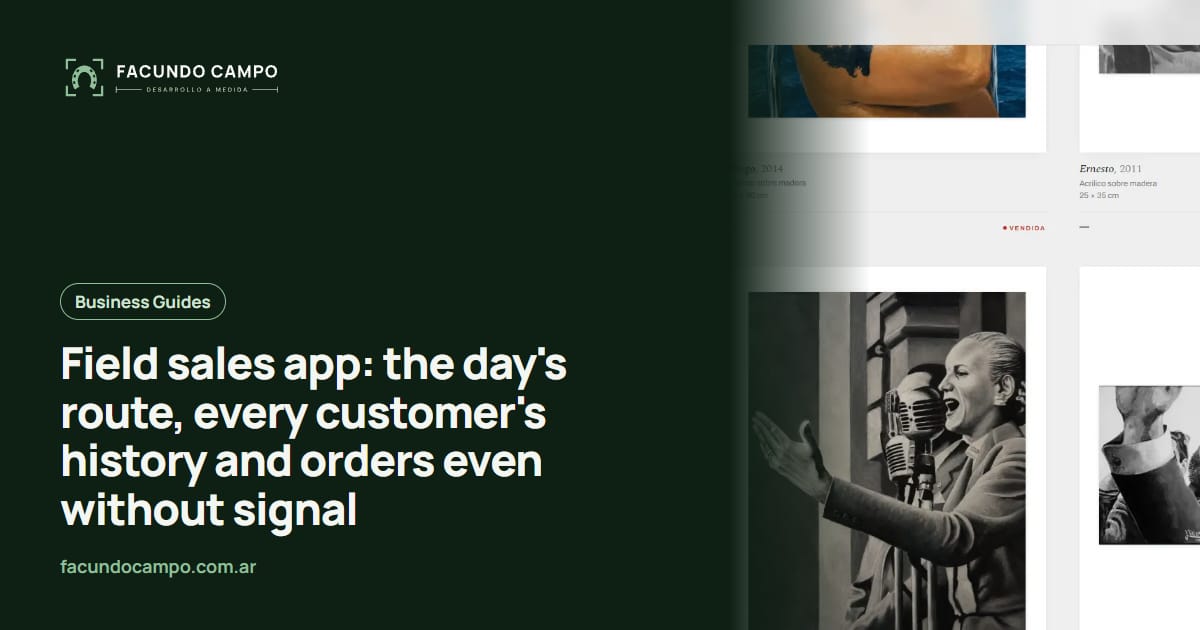 Field sales app: the day's route, every customer's history and orders even without signal