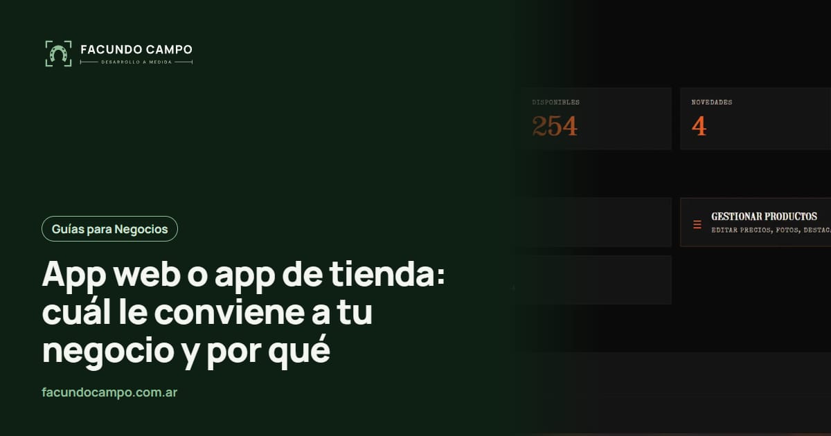 App web o app de tienda: cuál le conviene a tu negocio y por qué