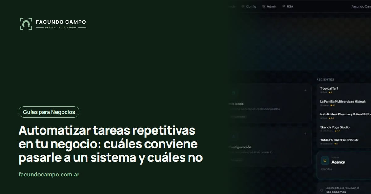 Automatizar tareas repetitivas en tu negocio: cuáles conviene pasarle a un sistema y cuáles no