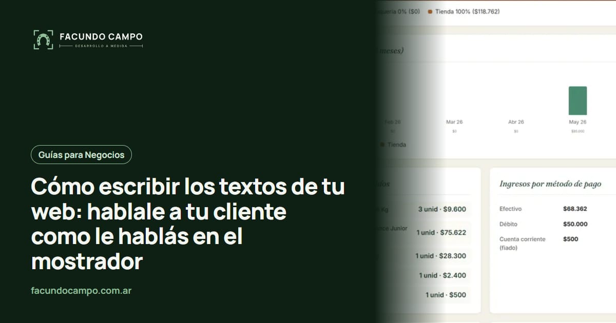 Cómo escribir los textos de tu web: hablale a tu cliente como le hablás en el mostrador