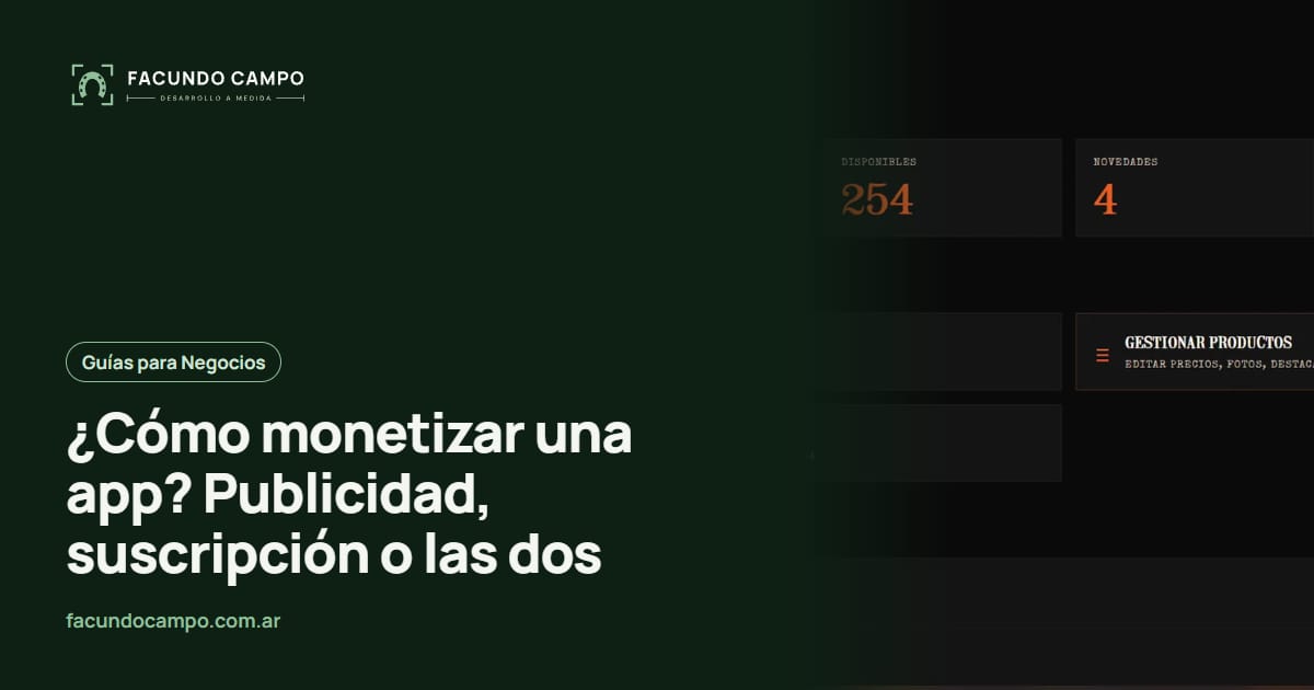 ¿Cómo monetizar una app? Publicidad, suscripción o las dos