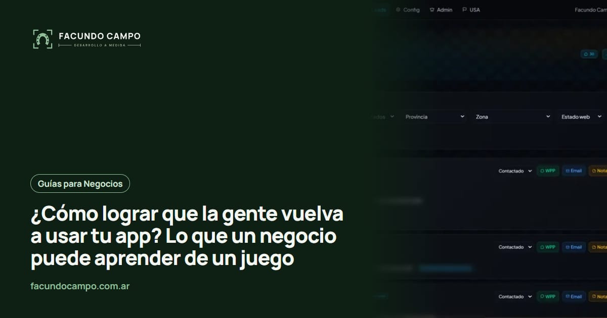 ¿Cómo lograr que la gente vuelva a usar tu app? Lo que un negocio puede aprender de un juego