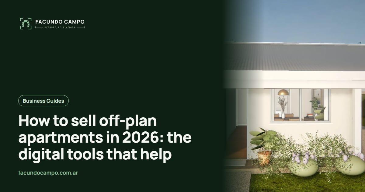 How to sell off-plan apartments in 2026: the digital tools that help