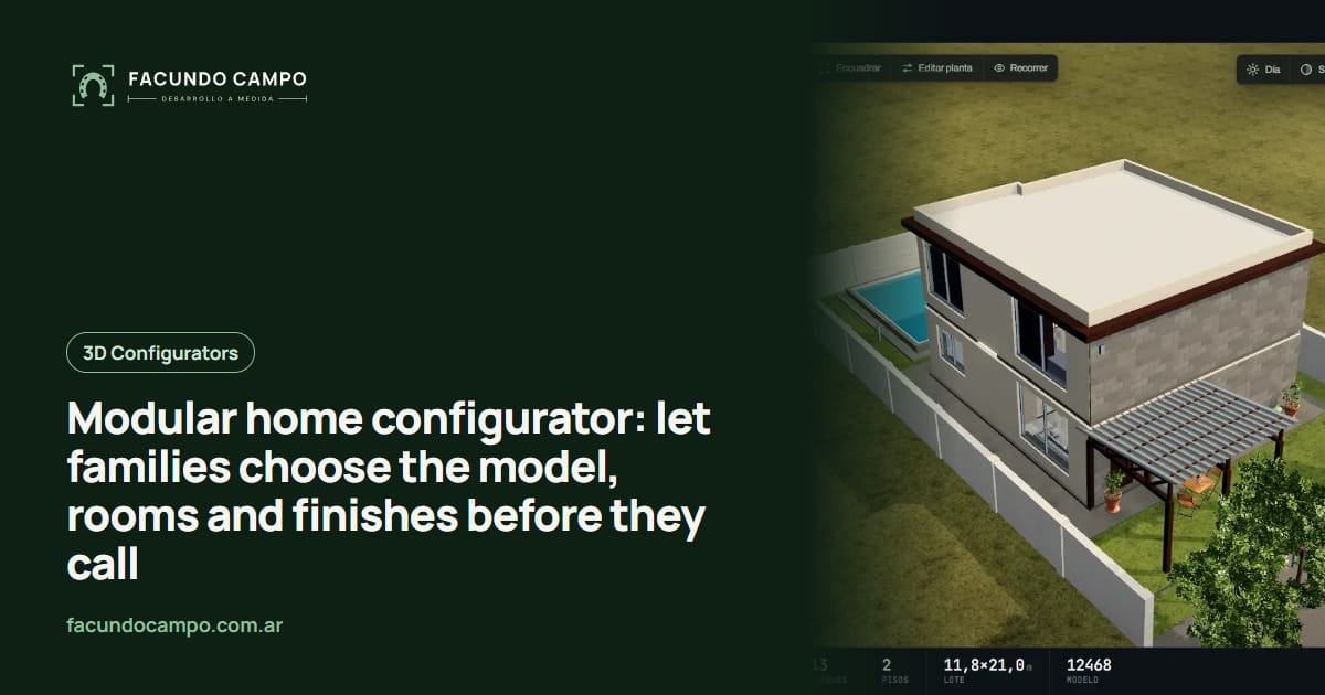 Modular home configurator: let families choose the model, rooms and finishes before they call