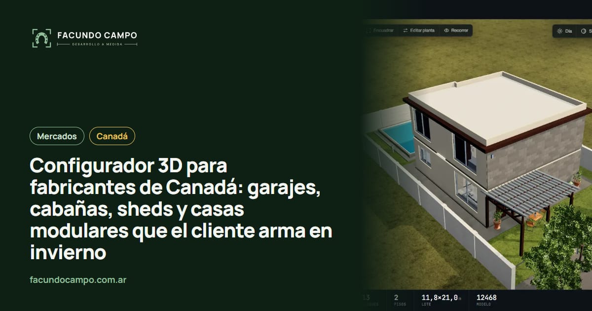 Configurador 3D para fabricantes de Canadá: garajes, cabañas, sheds y casas modulares que el cliente arma en invierno