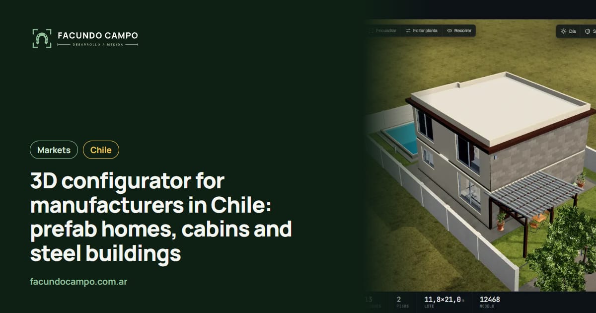 3D configurator for manufacturers in Chile: prefab homes, cabins and steel buildings