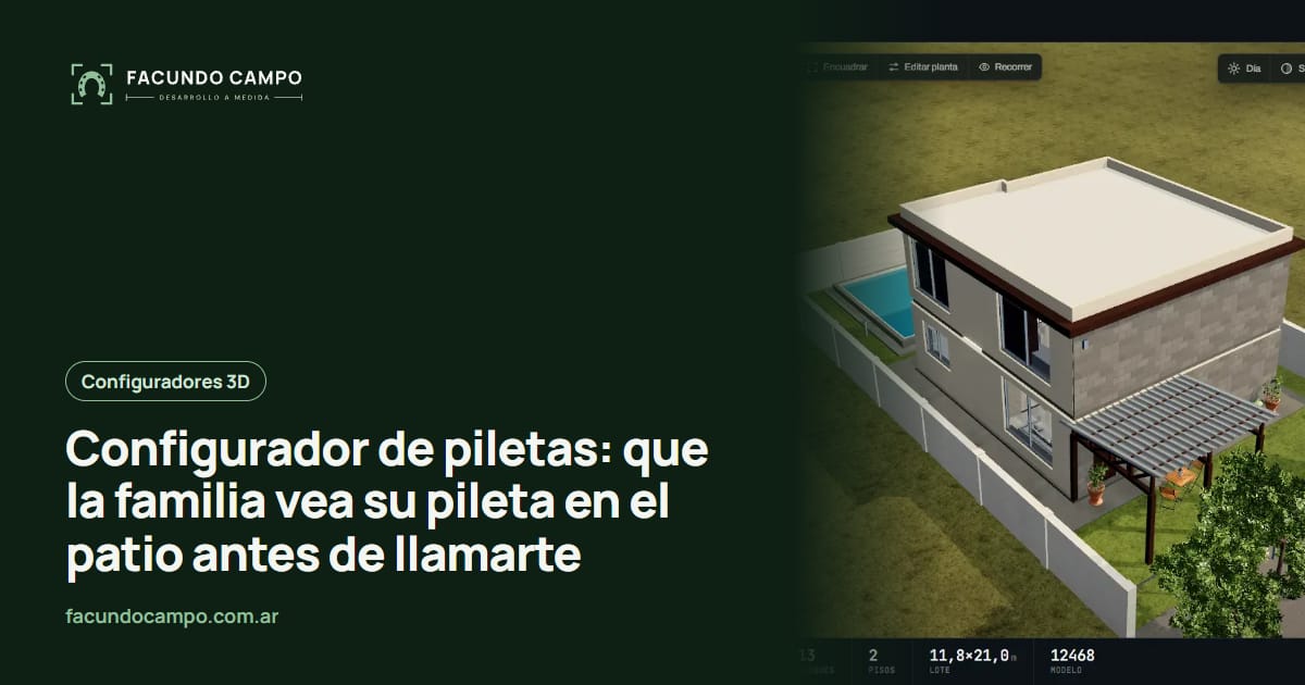 Configurador de piletas: que la familia vea su pileta en el patio antes de llamarte