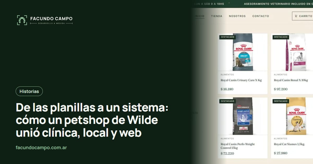 De las planillas a un sistema: cómo un petshop de Wilde unió clínica, local y web