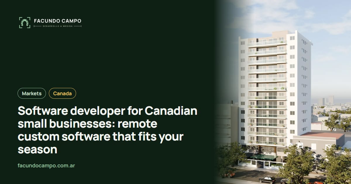 Software developer for Canadian small businesses: remote custom software that fits your season