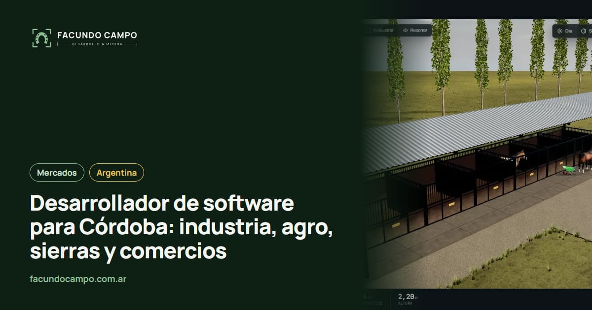 Desarrollador de software para Córdoba: industria, agro, sierras y comercios