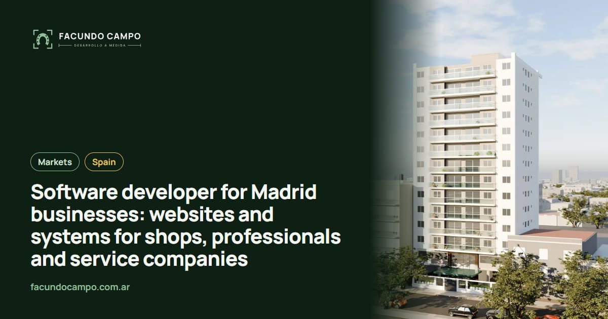 Software developer for Madrid businesses: websites and systems for shops, professionals and service companies