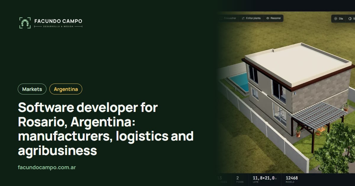 Software developer for Rosario, Argentina: manufacturers, logistics and agribusiness