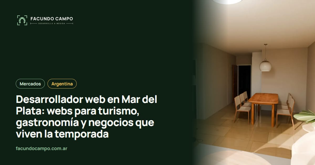 Desarrollador web en Mar del Plata: webs para turismo, gastronomía y negocios que viven la temporada