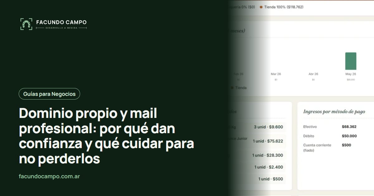 Dominio propio y mail profesional: por qué dan confianza y qué cuidar para no perderlos