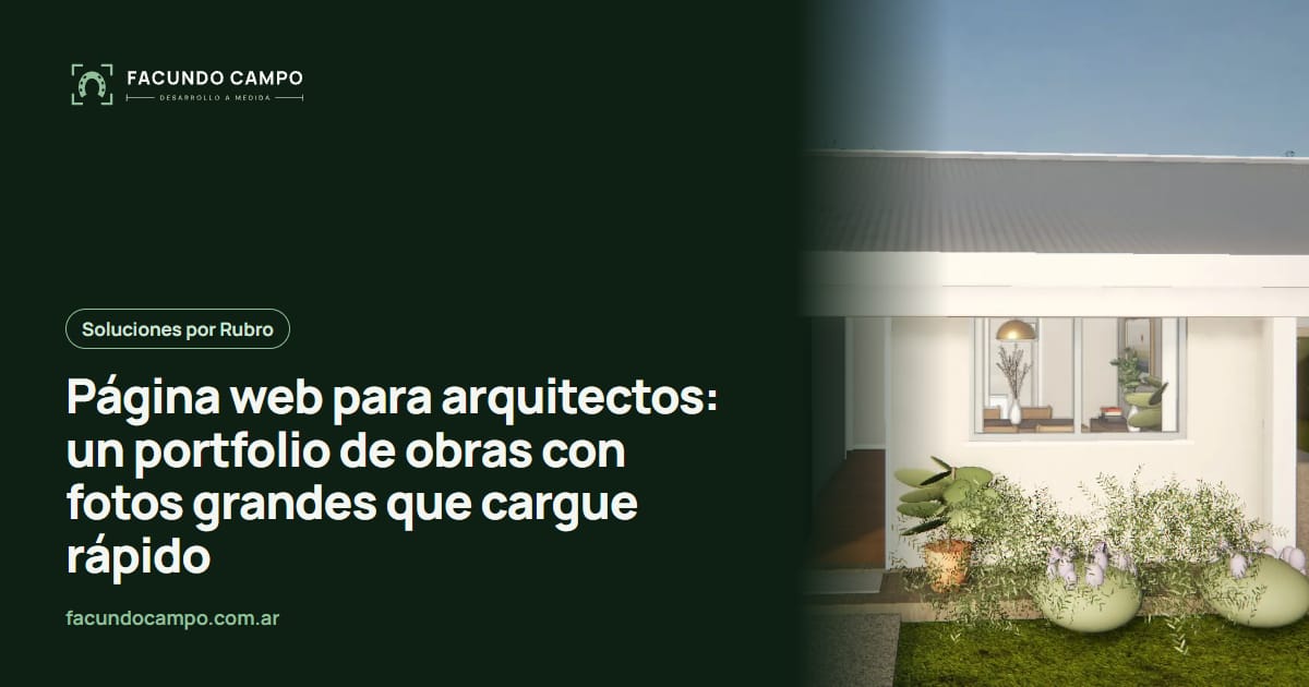 Página web para arquitectos: un portfolio de obras con fotos grandes que cargue rápido