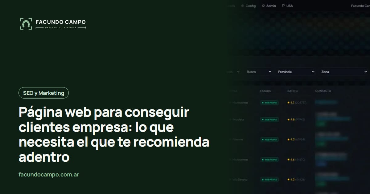 Página web para conseguir clientes empresa: lo que necesita el que te recomienda adentro