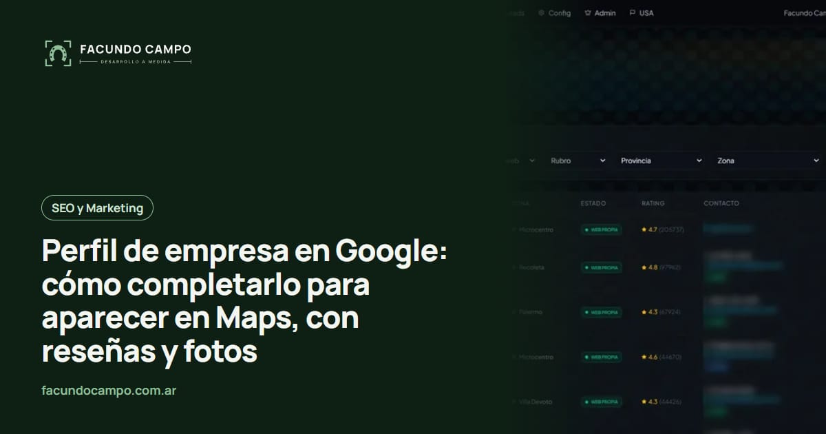 Perfil de empresa en Google: cómo completarlo para aparecer en Maps, con reseñas y fotos