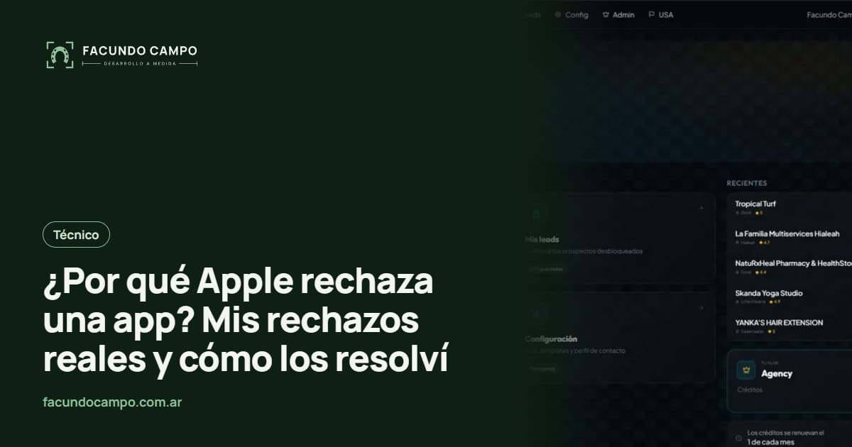 ¿Por qué Apple rechaza una app? Mis rechazos reales y cómo los resolví