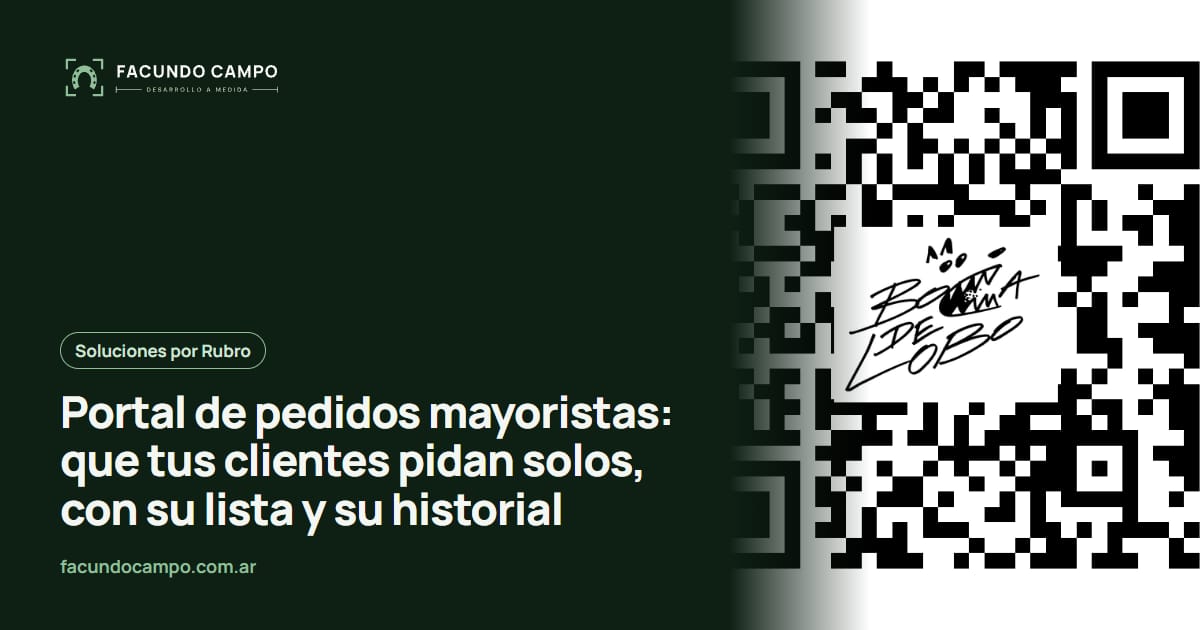 Portal de pedidos mayoristas: que tus clientes pidan solos, con su lista y su historial
