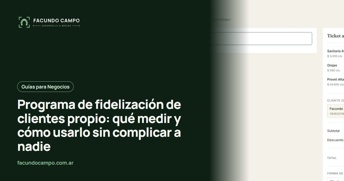 Programa de fidelización de clientes propio: qué medir y cómo usarlo sin complicar a nadie