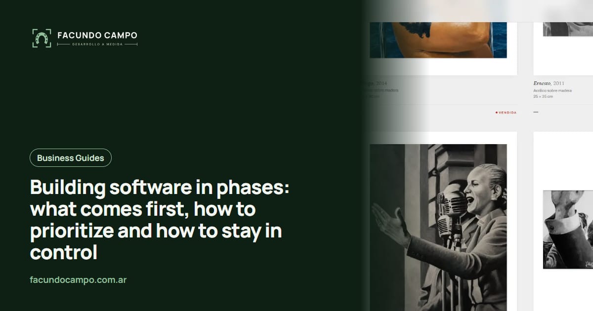 Building software in phases: what comes first, how to prioritize and how to stay in control