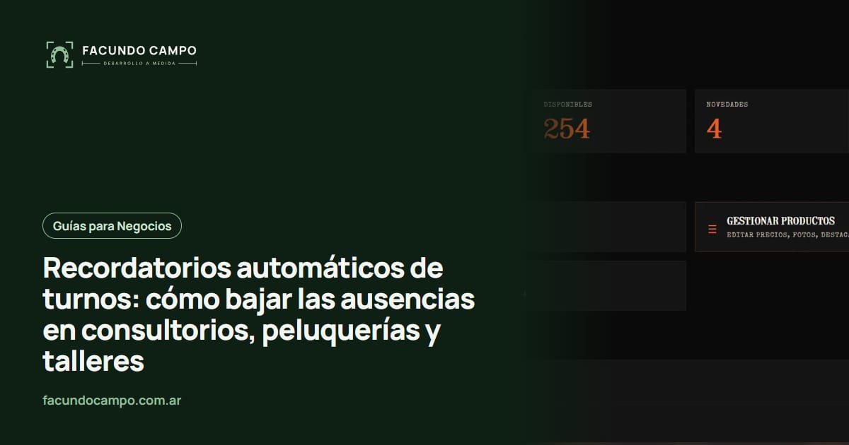 Recordatorios automáticos de turnos: cómo bajar las ausencias en consultorios, peluquerías y talleres