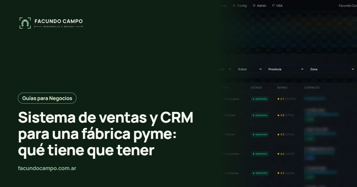Sistema de ventas y CRM para una fábrica pyme: qué tiene que tener