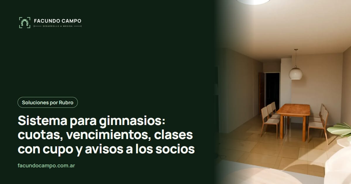 Sistema para gimnasios: cuotas, vencimientos, clases con cupo y avisos a los socios