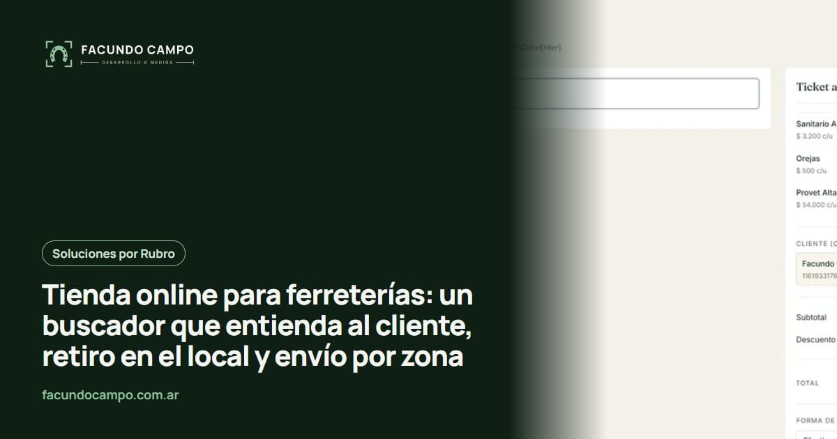 Tienda online para ferreterías: un buscador que entienda al cliente, retiro en el local y envío por zona