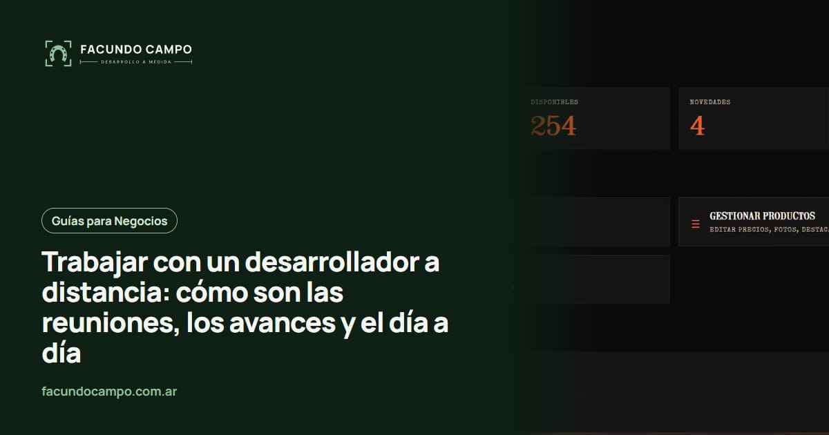Trabajar con un desarrollador a distancia: cómo son las reuniones, los avances y el día a día